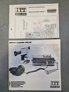 ITT Schaub Lorenz Stereo Recorder 740 AV - Handbuch + Service Manual / Schalt... - Bild 1 von 1