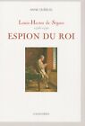 Louis Hector De Segure Espion Du Roi  1726 1790
