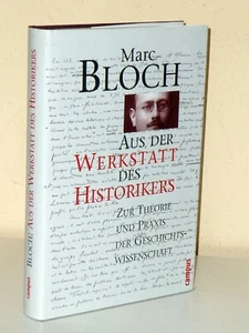 Marc Bloch: Aus der Werkstatt des Historikers. Zur Theorie und Praxis der Geschi - Picture 1 of 3