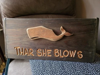 Vintage Handmade Wooden Sign "Thar She Blows" Bar Home Decor Christmas Rare - Image 1 of 4
