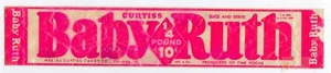 1940s Baby Ruth 10c candy bar wrapper - 1/4 Pound - Curtis Chicago Illinois - Picture 1 of 2