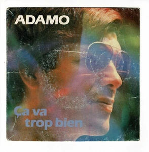Salvatore ADAMO Vinyle 45T 7" CA VA TROP BIEN - CHANSON COEUR - MUSIC 751601 - Picture 1 of 3