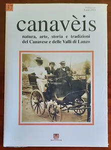 Canaveis. Natura, arte, storia e tradizioni del Canavese e delle Valli di Lanzo - Foto 1 di 2