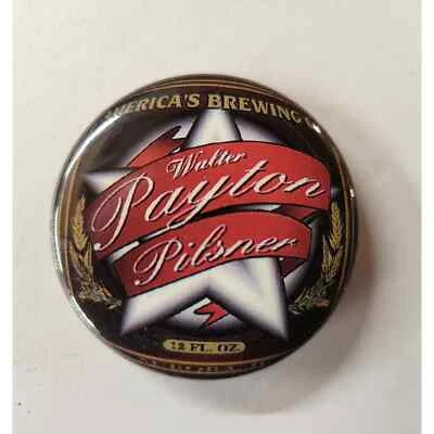 Walter Payton Pilsner Beer Button Pin Pinback Sweetness - Image 1 of 3