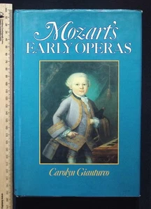 Mozart's Early Operas by Carolyn Gianturco, 1981 First Edition B.T. Batsford HB - Picture 1 of 21