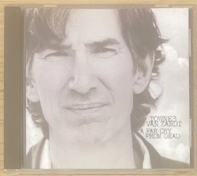 A Far Cry from Dead Townes Van Zandt компакт-диск 1999 Arista 0782218888-2 - Изображение 1 из 3