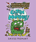 David Fremont Carlton Crumple Creature Catcher 1: Catch The Munchies (Paperback)