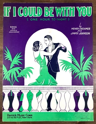 IF I COULD BE WITH YOU Vintage 1926 Sheet Music Henry Creamer Jimmy Johnson - Image 1 of 2