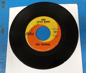 Mac Wiseman, Pistol Packin' Preacher, Sing Little Birdie, Capitol. 45-Records. - Picture 1 of 3