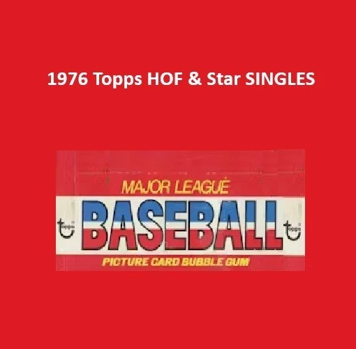 1976 Topps HALL OF FAME & STAR *FINISH YOUR SET* Baseball Card SINGLES *CgC605* - Image 1 of 1