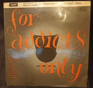 Colin Frechter Orchestra. "For Addicts Only ". (Great TV Themes) 12" Vinyl ... - Picture 1 of 10