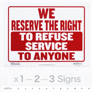 Nos reservamos el derecho de rechazar el servicio a cualquier persona - pvc de 9x12" pulgadas x 1-2-3 - Imagen 1 de 2