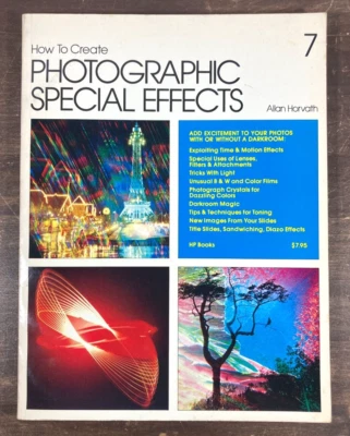 Libro de fotografía Cómo crear efectos especiales fotográficos de Alan Horvath 1979 Foto 1 de 4