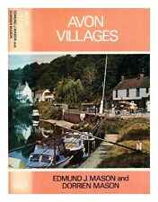MASON, EDMUND J. MASON, DORRIEN Avon villages 1982 First Edition Hardcover