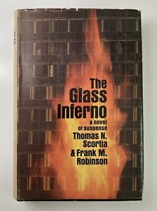 The Glass Inferno par Frank Robinson & Thomas Scortia 1974 couverture rigide HCDJ BCE