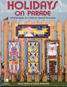 Holidays ON Parade : 24 Wall Quilts to Celebrate Special Occasions 1996 bfeqt008 - Picture 1 of 3