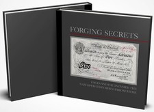 Forging Secrets: Faces and Facts Inside the Nazi Operation Bernhard Scheme