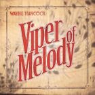 Wayne Hancock - Viper Of Melody - New CD - I4z