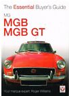 MG MGB ROADSTER & GT COUPE GUIDE TO PURCHASE OF ROADWORTHY / RESTORATION PROJECT