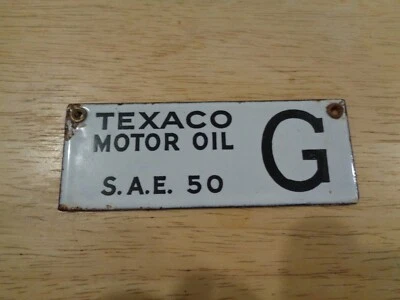 TEXACO OIL COMPANY MOTOR OIL PORCELAIN TANK G S.A.E. 50 4" X 1-1/2" - Image 1 of 2