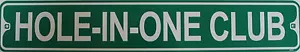 "Metall Straßenschild Hole-in-One Club grün Golf Höhle Bar Garage Tor Dekor 3""x18"" - Bild 1 von 5