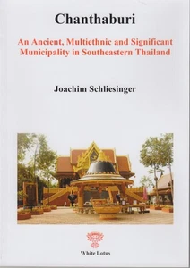 Chanthaburi: An Ancient, Multiethnic and Significant Municipality in Southeaster - Picture 1 of 1