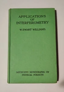 Anwendungen der Interferometrie W. Ewart Williams 1954 vierte Auflage 2. Druck - Bild 1 von 10
