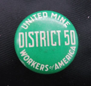 Vintage United Mine Workers of America UMWA District 50 Button Pin - Picture 1 of 3