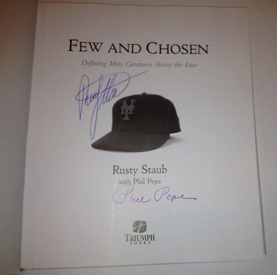 RUSTY STAUB & PHIL PEPE SIGNED FEW AND CHOSEN BOOK NEW YORK METS MLB W/COA  - Image 1 of 2