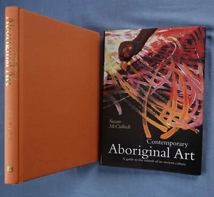 Zeitgenössische Kunst der Aborigines: Wiedergeburt einer alten Kultur von Susan McCulloch - Bild 1 von 7