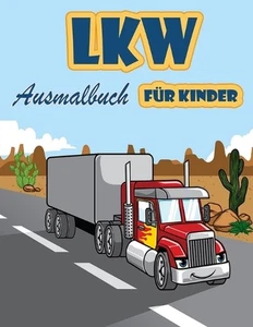 Truck-Malbuch: Kindermalbuch mit Monstertrucks, Feuerwehrautos, Kipplastern, M?l - Picture 1 of 1