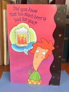Vintage Carlton "Did You Know That Too Much Beer Is...." Birthday Greeting Card - Picture 1 of 3