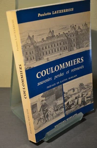 Coulommiers, Souvenirs perdus et retrouvés - P. LAUXERROIS - Horvath Roanne 1982 - Picture 1 of 4
