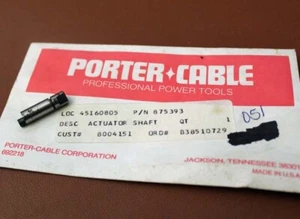 Porter Cable ~ PART # 875393 ~ Actuator Shaft ~ NOS ~ 875393 - Picture 1 of 2