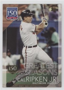 2019 Topps 150 Years of Professional Baseball 150th Anniversary Cal Ripken Jr