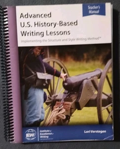 IEW Advanced US History Based Writing Lessons Teacher Manual ***SEE PICTURES*** - Imagen 1 de 5