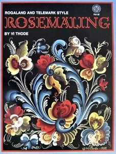 Rosemaling Rogaland & Telemark Style Painting Pattern Book Vi Thode New Retired - Picture 1 of 9