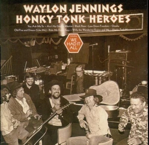 WAYLON JENNINGS honky tonk heroes + 2 bonus tracks / CD (1999) - Imagen 1 de 2