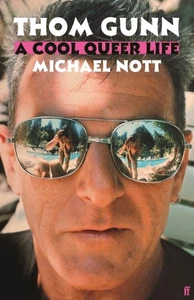 Thom Gunn: A Cool Queer Life by Michael Nott (Hardback Book) - Bild 1 von 1