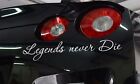 Legends Never Die Low Fun Jdm Stance Japan Car Windshield Vinyl Sticker Decal
