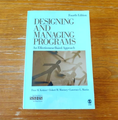 Designing and Managing Programs: An Effectiveness-Based Approach - Kettner - Image 1 of 4