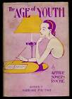Arthur Somers ROCHE / L'âge de la jeunesse 1ère édition 1930