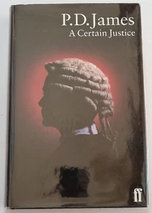 P D James A Certain Justice Signed Hardback Book Crime Fiction Thriller - Bild 1 von 6