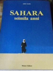 "Sahara Seimila" Anni di A. Gaudio - Foto 1 di 1