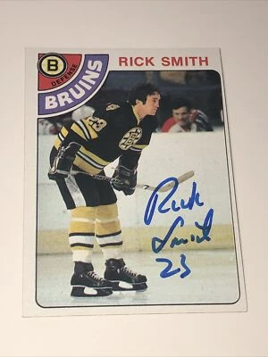 1978-79 TOPPS SIGNED CARD RICK SMITH AUTOGRAPHED BRUINS CARD AUTO - Image 1 of 2