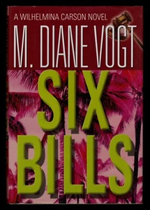 M. Diane Vogt, Six Bills, New Millennium Press, 2003 - 1./1. - Bild 1 von 6