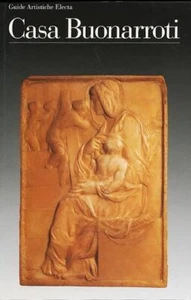 Casa Buonarroti (Guide artistiche Electa) (Italian Edition) - Picture 1 of 1