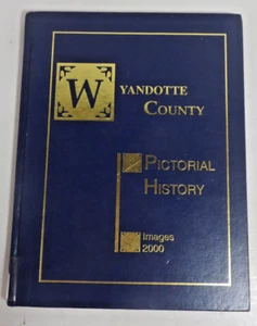 Wyandotte County Ks pictorial History Kansas City - Picture 1 of 1