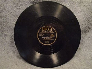 78 RPM 10" Record Al Jolson You Made Me Love You & Ma Blushin' Rosie Decca 23613 - Picture 1 of 3