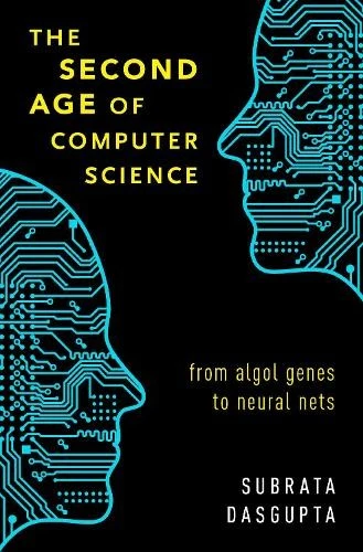 Subrata Dasgupta The Second Age of Computer Science (Hardback) - Image 1 of 1